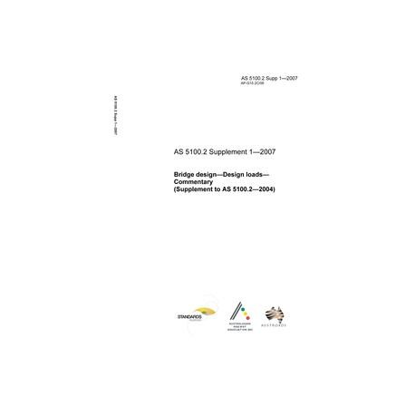AS 5100.2 SUPP 1-2007 [ Obsolescent ]