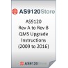 AS9120 Rev A to Rev B QMS Upgrade Instructions (2009&gt;&gt;2016)