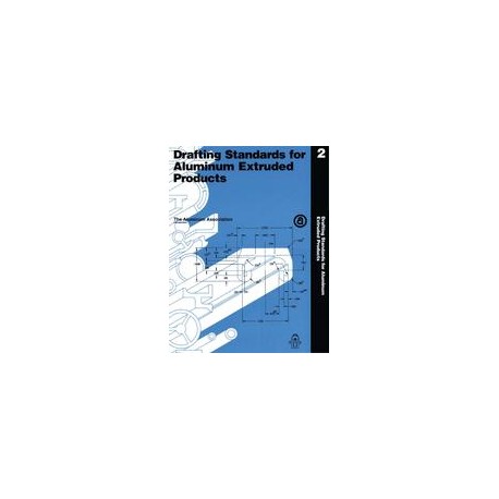 Drafting Standards for Aluminum Extruded Products