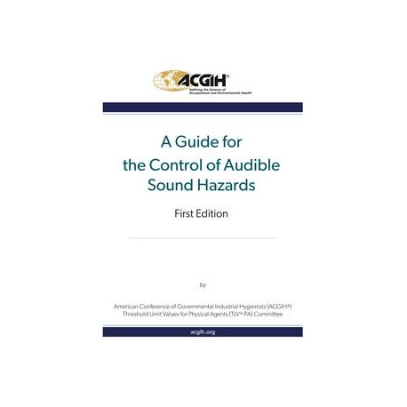 A Guide for the Control of Audible Sound Hazards