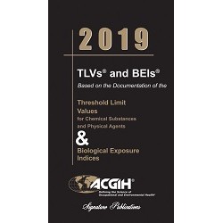 2019 Threshold Limit Values (TLVs) and Biological Exposure Indices (BEIs)