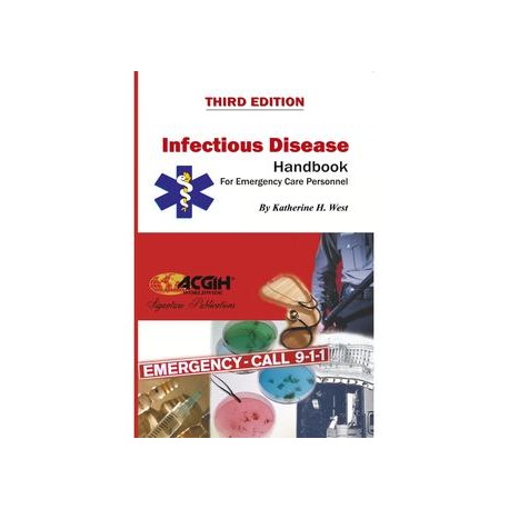 Infectious Disease Handbook for Emergency Care Personnel, 3rd Edition