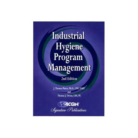 Industrial Hygiene Program Management