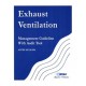 Exhaust Ventilation: Management Guideline with Audit Tool
