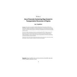 Use of Concrete Containing Slag Cement in Transportation Structures in Virginia