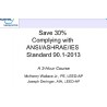 Save 30% while Complying with Standard 90.1-2013
