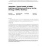 DE-13-C014 -- Integrated Control System for HVAC, Lighting and Blinds As an Energy Saving Strategy in Office Building