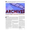 Archives -- Analog to Digital: Preservation Requirements