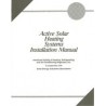 Active Solar Heating Systems Installation Manual