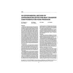 3395 -- An Experimental Method of Approximating Effective Heat Transfer Coefficients for Food Products