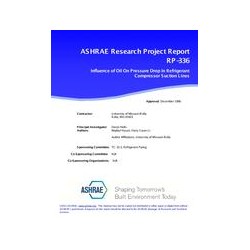 RP-336 -- Influence of Oil on Pressure Drop in Refrigerant Lines