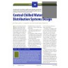 50th Anniversary Feature: Central Chilled Water Distribution Systems Design