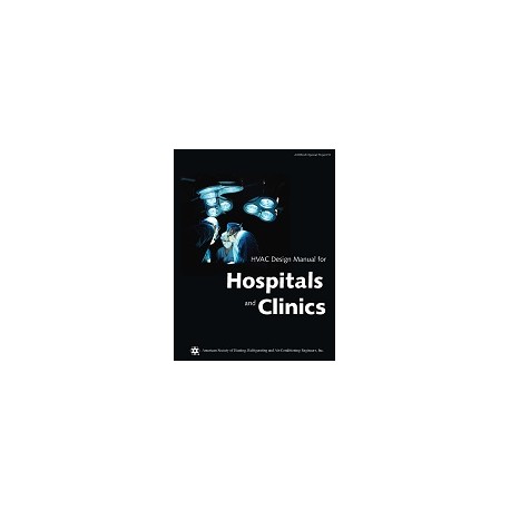HVAC Design Manual for Hospitals and Clinics