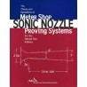 The Theory and Operations of Meter Shop Sonic Nozzle Proving Systems for the Natural Gas Industry