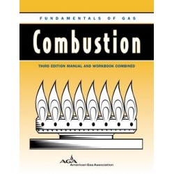 Fundamentals of Gas Combustion - Combined Manual &amp; Workbook