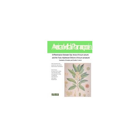 Differentiation Between Star Anise (Illicium verum) and the Toxic Adulternat Shikimi (Illicium anisatum)