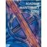 Roadway Maintenance Guide