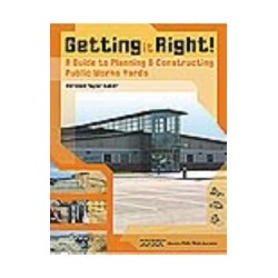 A Guide to Planning and Constructing Public Works Yards