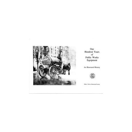 One Hundred Years of Public Works Equipment