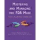 Mastering and Managing the FDA Maze