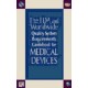 The FDA &amp; Worldwide Quality System Requirements Guidebook for Medical Devices