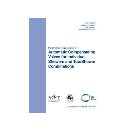ASSE (Plumbing) 1016-2017/ASME A112.1016-2017/CSA B125.16-17