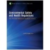 Environmental Safety and Health Regulations