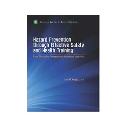 Hazard Prevention through Effective Safety and Health Training
