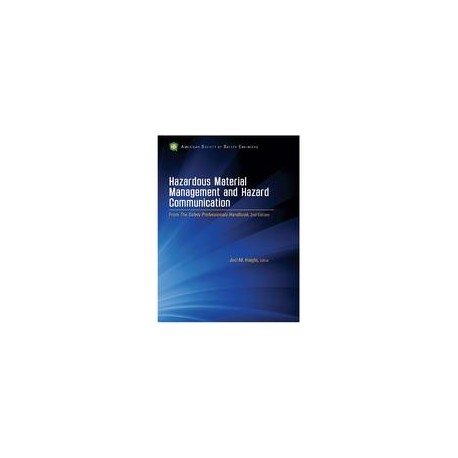 Hazardous Material Management and Hazard Communication