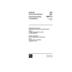 IEC 60077-1 Ed. 1.0 b:1999