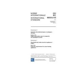 IEC 60335-2-53 Amd.1 Ed. 3.0 b:2007