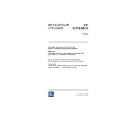 IEC 61753-022-2 Ed. 1.0 en:2003