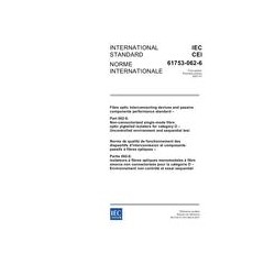 IEC 61753-062-6 Ed. 1.0 b:2007