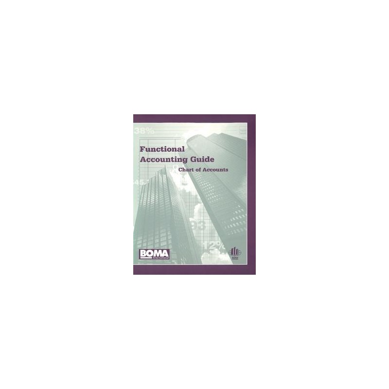 Functional Accounting Guide & Chart of Accounts for Office Buildings