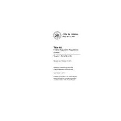 CFR 48CFR 1 Parts 52-99