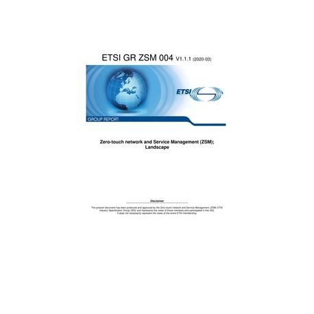 ETSI GR ZSM 004