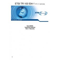 ETSI TR 103 534-1