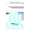 ETSI TR 144 901