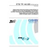 ETSI TR 146 085