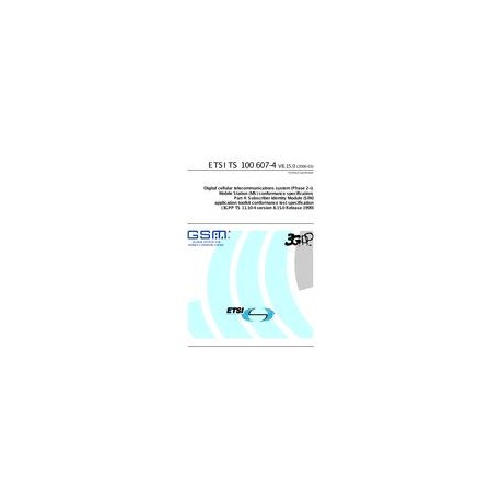 ETSI TS 100 607-4