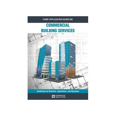 Pump Application Guideline for Commercial Building Services (A155)