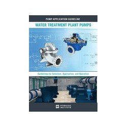 Water Treatment Plant Pumps: Guidelines for Selection, Application and Operation