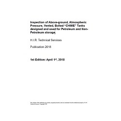 Inspection of Above-ground, Atmospheric Pressure, Vented, Bolted "CHIME" Tanks designed and used for Petroleum and Non