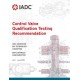 IADC Control Valve Qualification Testing Recommendations