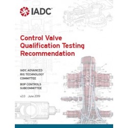 IADC Control Valve Qualification Testing Recommendations
