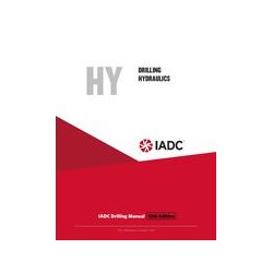 Drilling Hydraulics (HY) - Stand-alone Chapter of the IADC Drilling Manual, 12th Edition