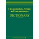 The Automation, Systems, and Instrumentation Dictionary