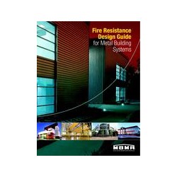 MBMA Bundle - Metal Building Systems Manual, Energy Design Guide for Metal Building Systems, and Fire Resistance Design Guide fo