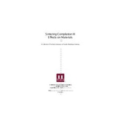 Sintering Compilation III Effects on Materials, A Collection of Technical Literature on Powder Metallurgy Sintering