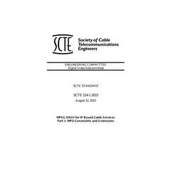 SCTE 214-1 2015